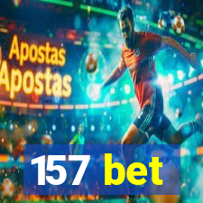 157 bet